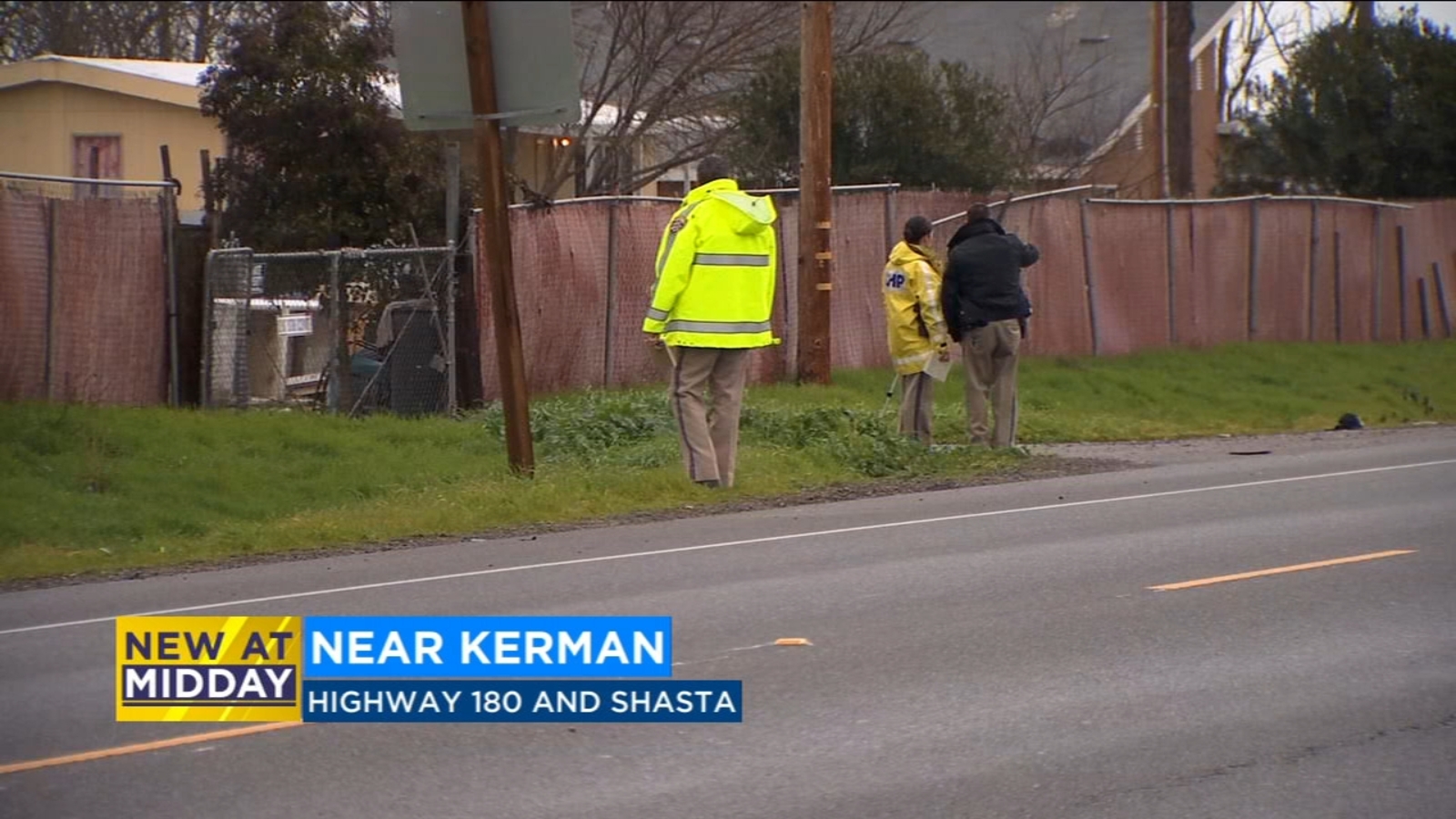 CHP investigating deadly hit and run near Kerman ABC30 Fresno