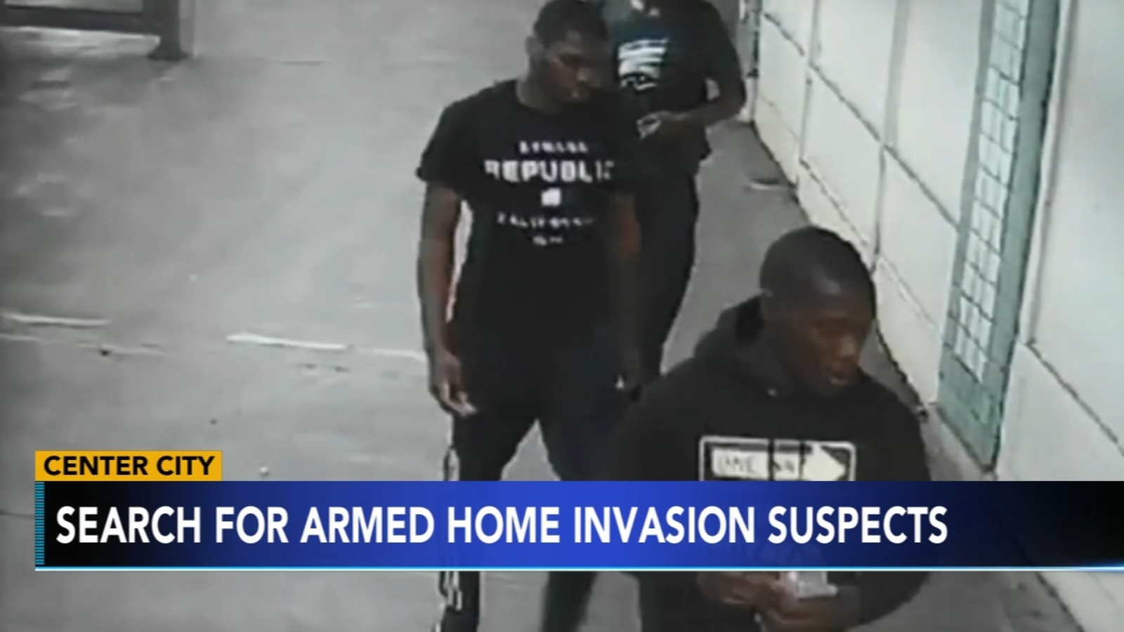 Search for Center City home invasion suspects - 6abc Philadelphia