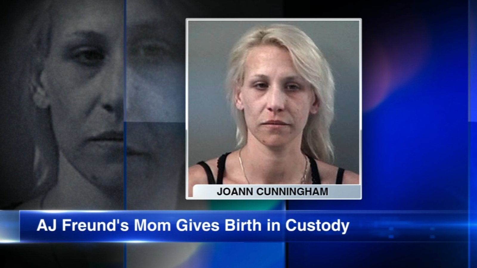 AJ Freund's mother, Joann Cunningham, gives birth to baby girl in