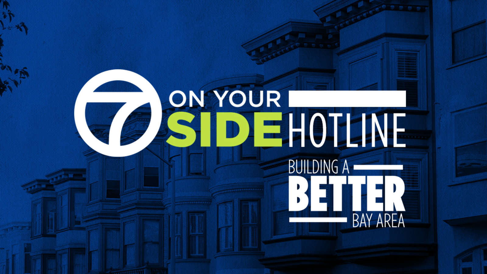 7 On Your Side Hotline Get your questions about renting, home buying, home owning answered