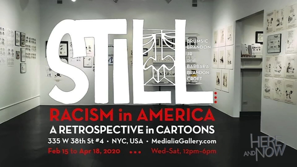 STILL: Racism in America - A Retrospective in Cartoons
