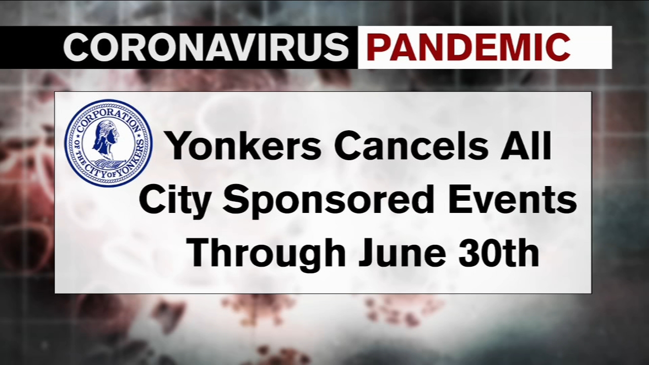 Yonkers cancels all city-sponsored events through June 30