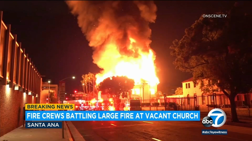 4-alarm fire rips through vacant Santa Ana church