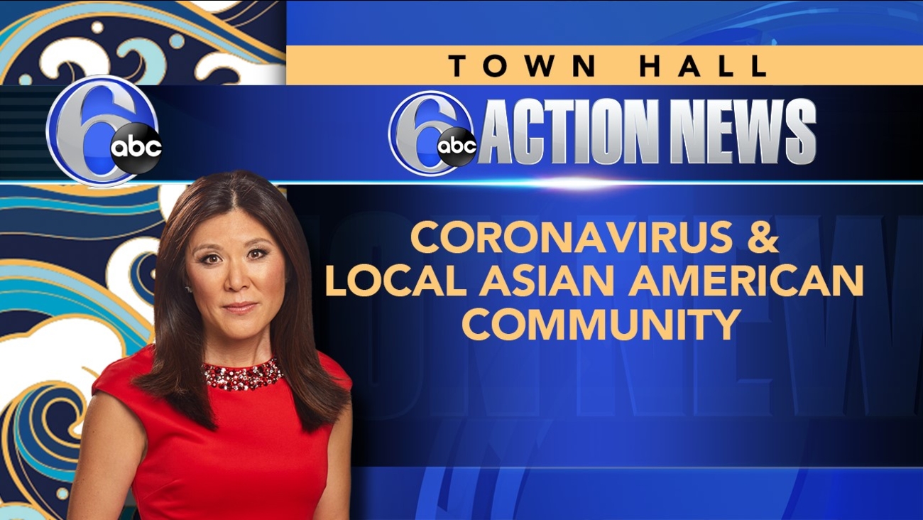 6abc Presents A Town Hall Coronavirus And The Local Asian American Community 6abc Philadelphia
