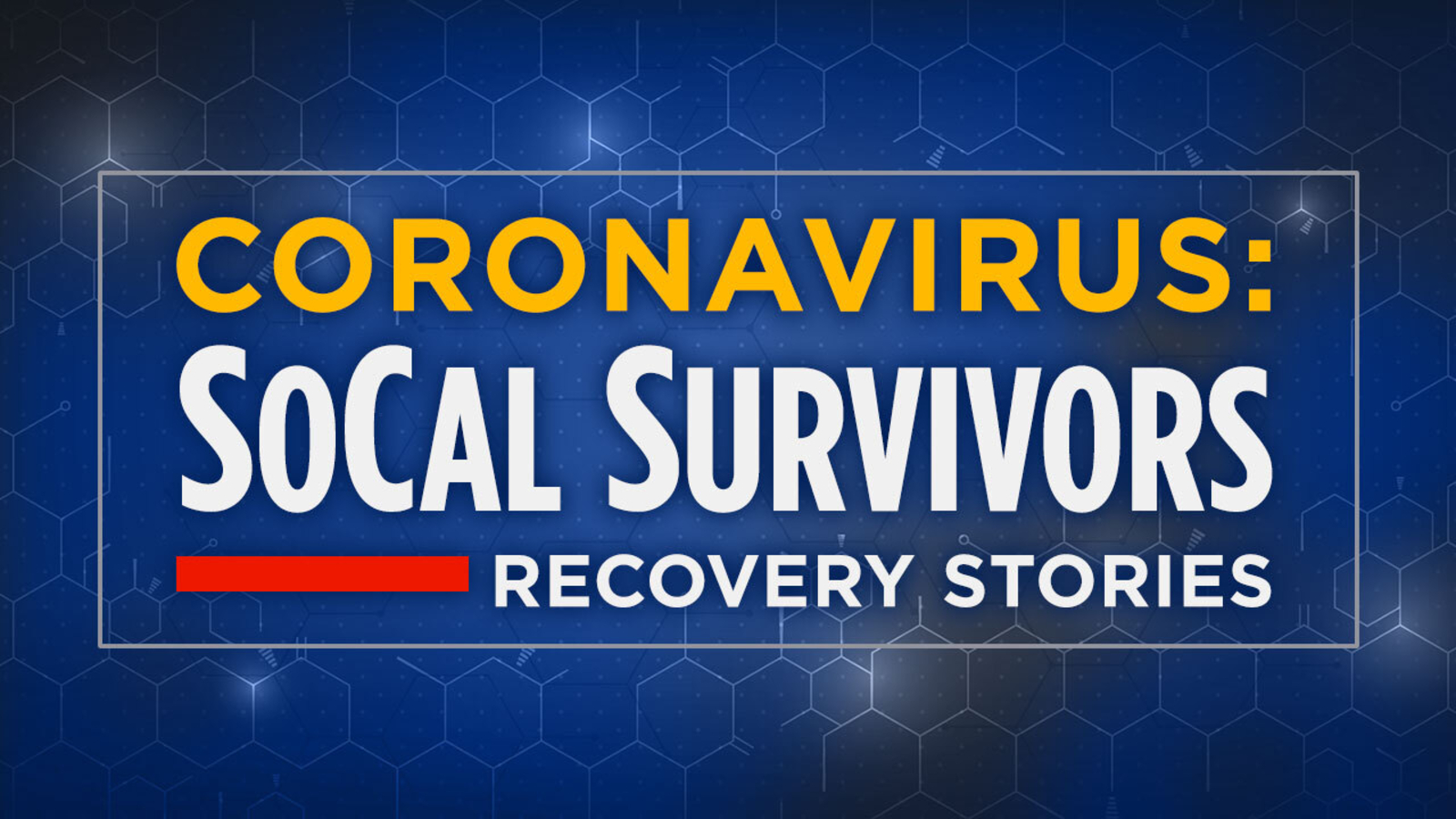 Coronavirus California: 5 inspiring COVID-19 recovery and survivor ...