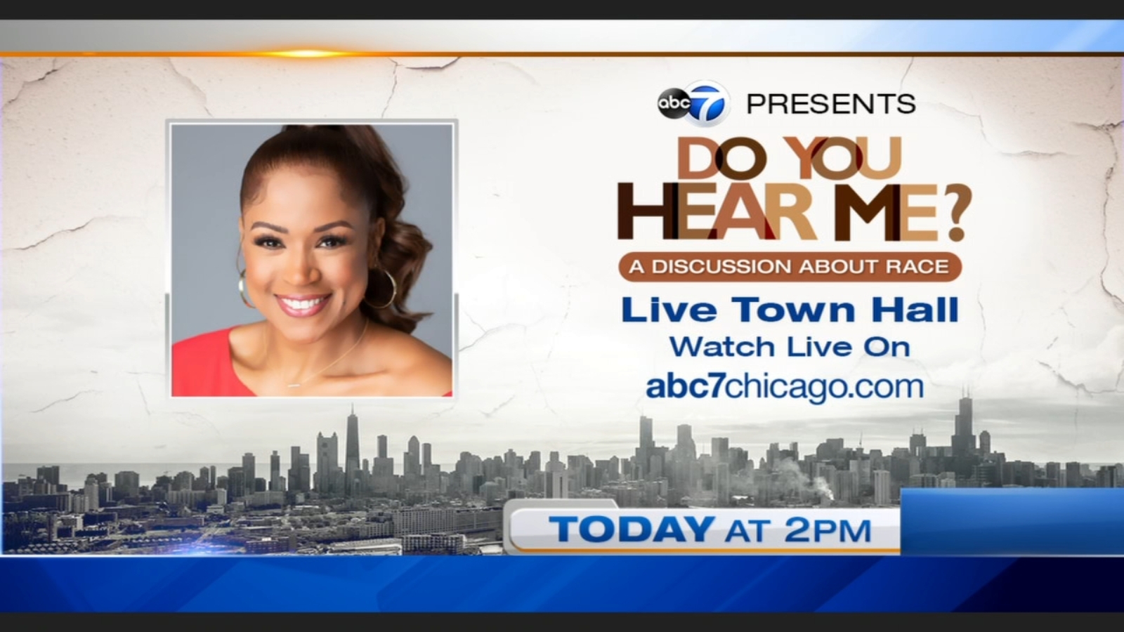ABC 7 Chicago presents Do You Hear Me? A Discussion about Race, a